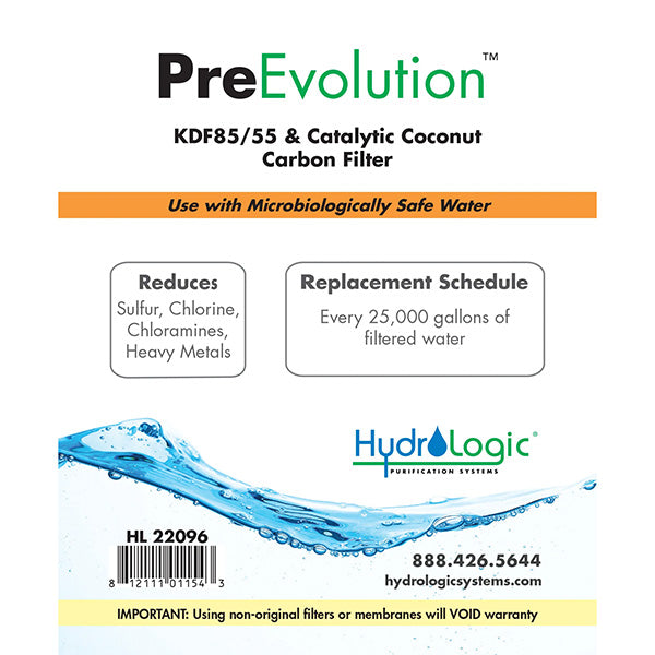 HydroLogic® PreEvolution™ KDF85/55 Catalytic Carbon Filter